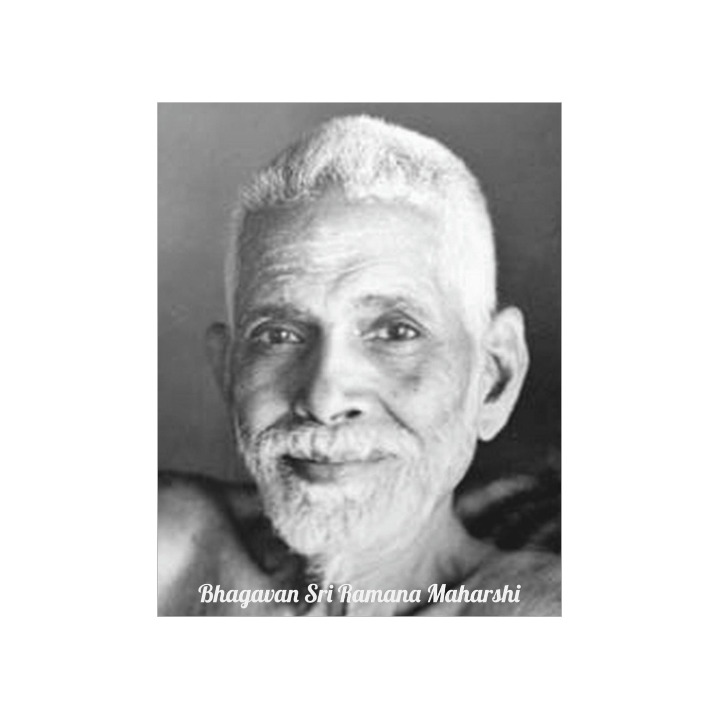 Premium Matte vertical posters - US MADE - Bhagavan Sri Ramana Maharshi - Indian Sage - "Silence is truth. Silence is bliss. Silence is peace."