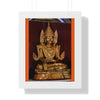 Buddhism - Framed Vertical Poster - TKAM Monastery CA USA - Main Buddha of Pagoda - Blessed by Taungpulu Sayadaw of Burma - Print in USA - Green Forest Home