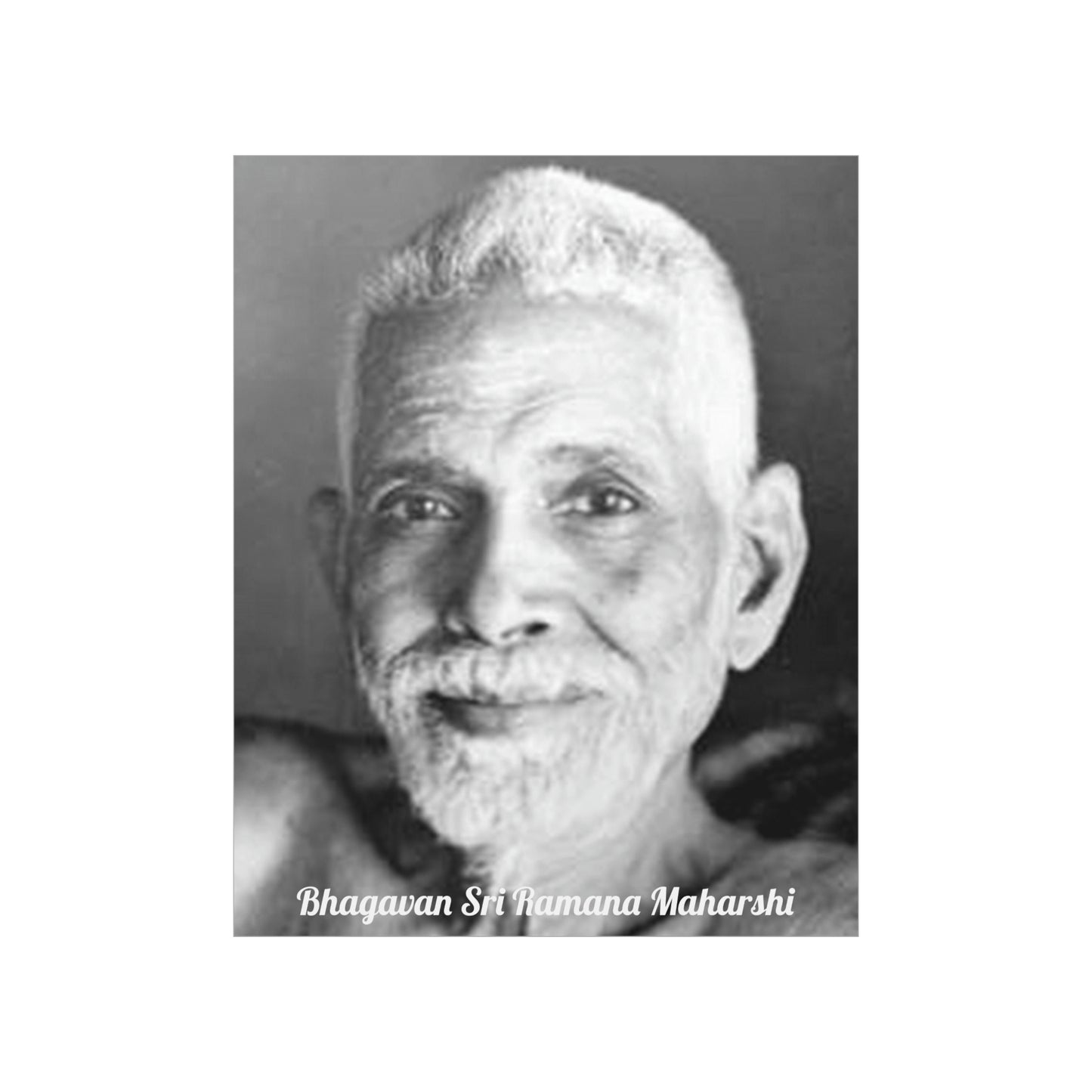 Premium Matte vertical posters - US MADE - Bhagavan Sri Ramana Maharshi - Indian Sage - "Silence is truth. Silence is bliss. Silence is peace."