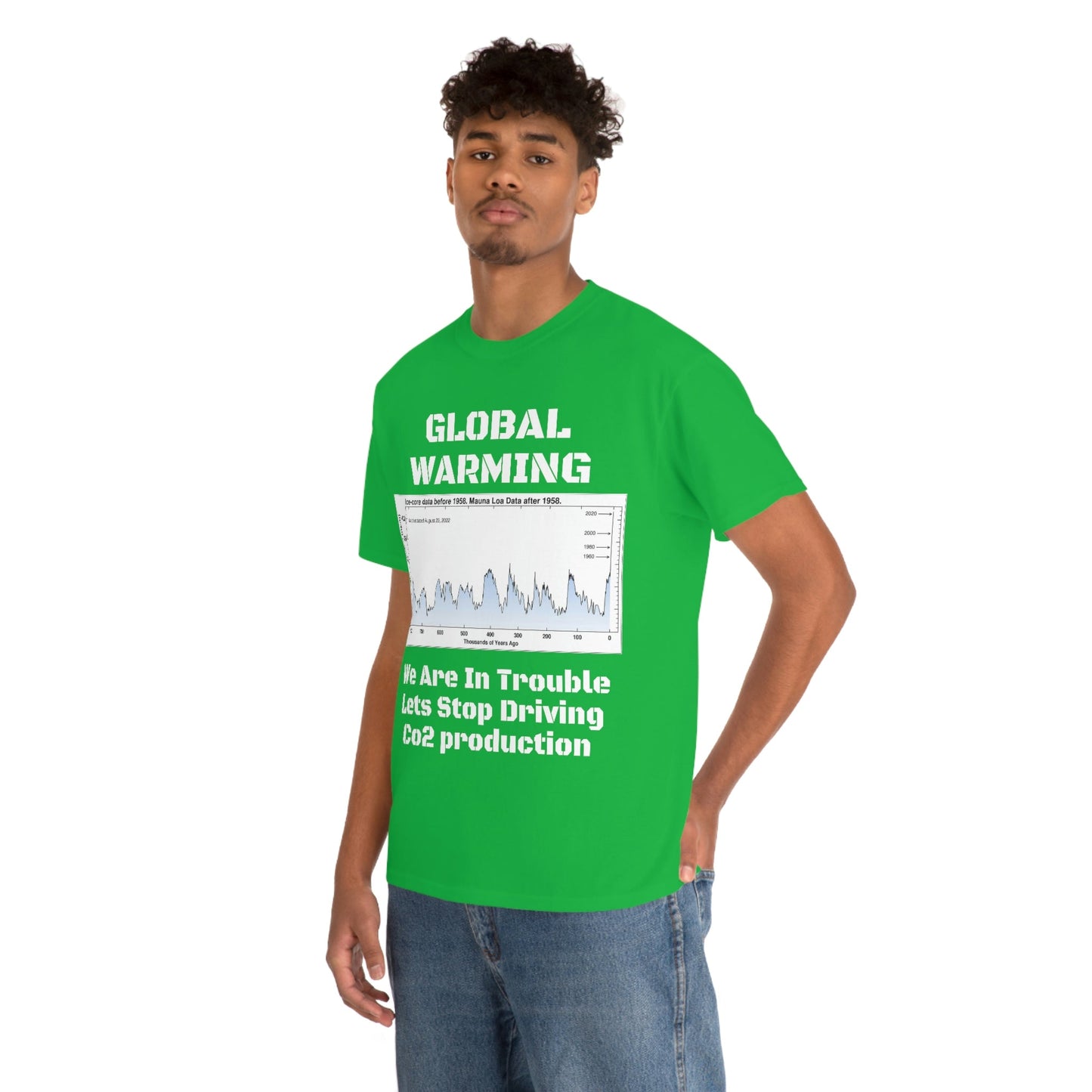 Global Warming - Unisex Heavy Cotton Tee - Quality Gildan 5000 - With Keeling CO2 Chart and Images of Weather Extremes - Lets Stop Driving - Green Forest Home