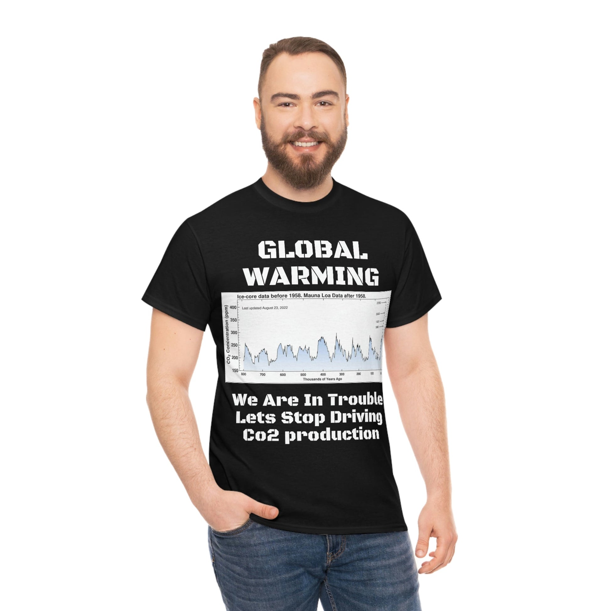 Global Warming - Unisex Heavy Cotton Tee - Quality Gildan 5000 - With Keeling CO2 Chart and Images of Weather Extremes - Lets Stop Driving - Green Forest Home