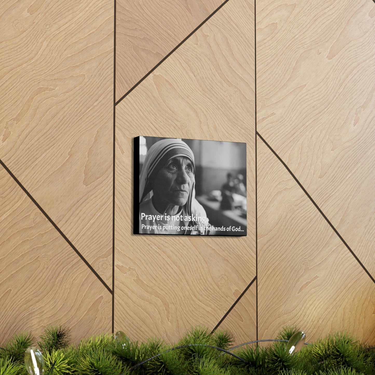 SAINTS - SMALL Canvas Gallery Wraps - Made in USA - Mother Teresa of Calcutta with quote: Prayer is not asking. Prayer is putting oneself in the hands of God - Green Forest Home